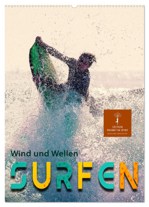 Surfen, Wind und Wellen (CALVENDO Wandkalender 2024)