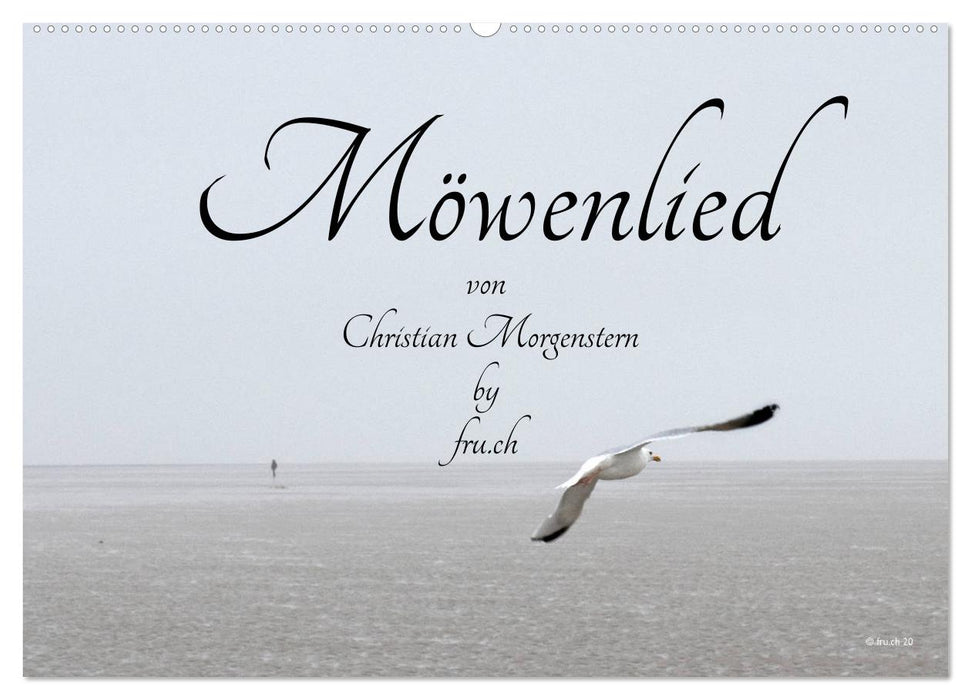 Möwenlied von Christian Morgenstern by fru.ch (CALVENDO Wandkalender 2024)