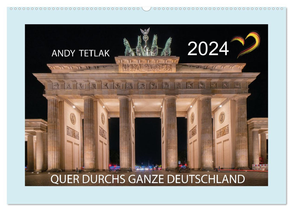 Quer durchs ganze Deutschland (CALVENDO Wandkalender 2024)
