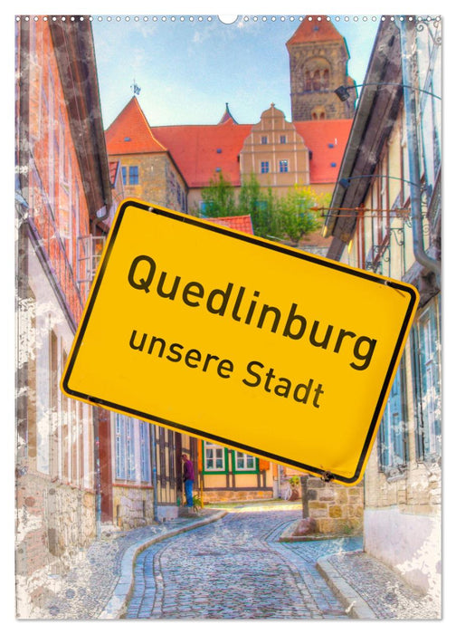Quedlinbourg - notre ville (calendrier mural CALVENDO 2024) 