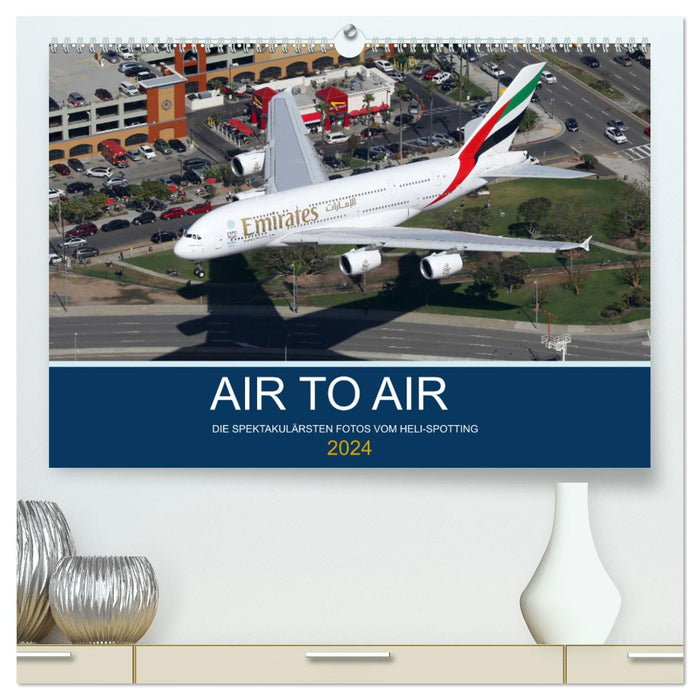 AIR TO AIR (Calendrier mural CALVENDO Premium 2024) 