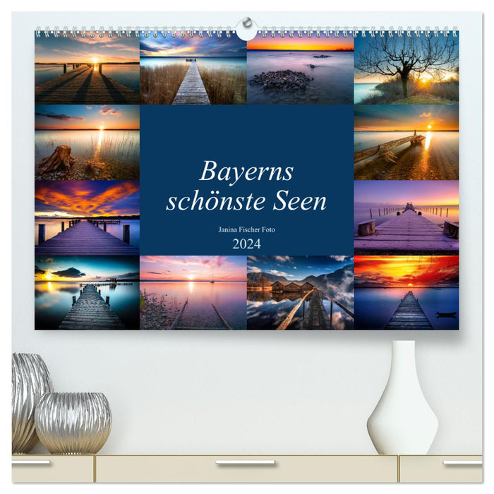 Schöne Seen in Bayern (CALVENDO Premium Wandkalender 2024)